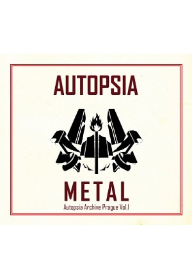 Autopsia "Metal: Autopsia Archive Prague Vol.I" CD 